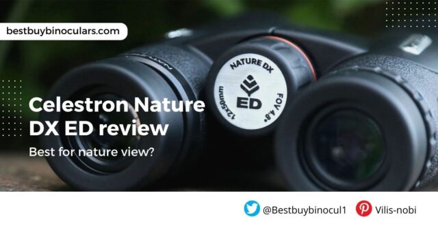 Celestron Nature DX ED 8x42 review: best for nature view ?