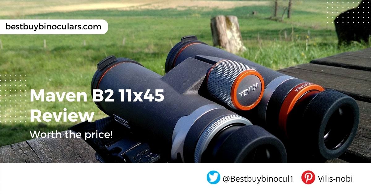 Maven binoculars b2 11x45 review